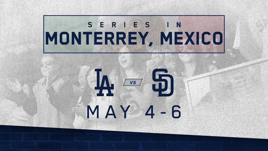 It’s official! The #Padres will play a series vs. Dodgers in Monterrey, Mexico on May 4-6! 🇲🇽 #QuePadre

More information 👉 atmlb.com/2mlnFzl