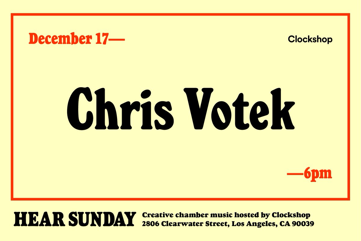 NEXT UP: December 17 #HearSunday with <a href="/chrisvotek/">Chris Votek</a> at Clockshop

Doors at 6pm
Performance at 7pm

More info &amp; tickets: clockshop.org/event/chris-vo…