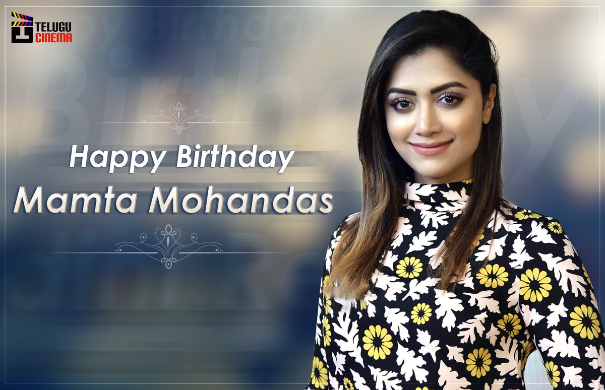 Wishing Actress #MamataMohandas a very happy birthday!