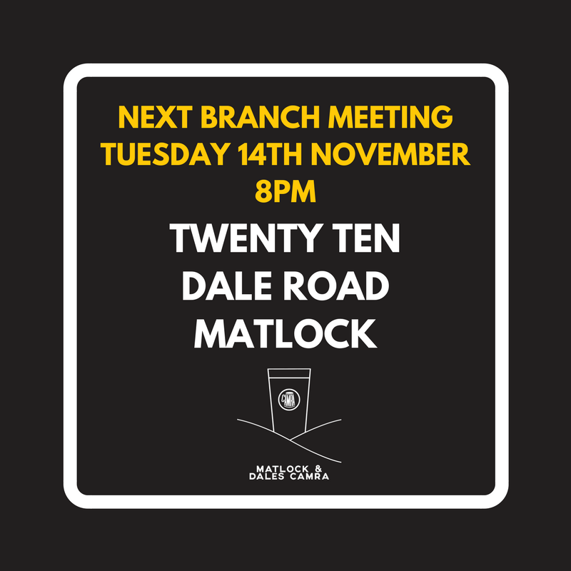 MAD CAMRA Branch Meeting - Tonight at Twenty Ten, Dale Road, Matlock.  8pm start
