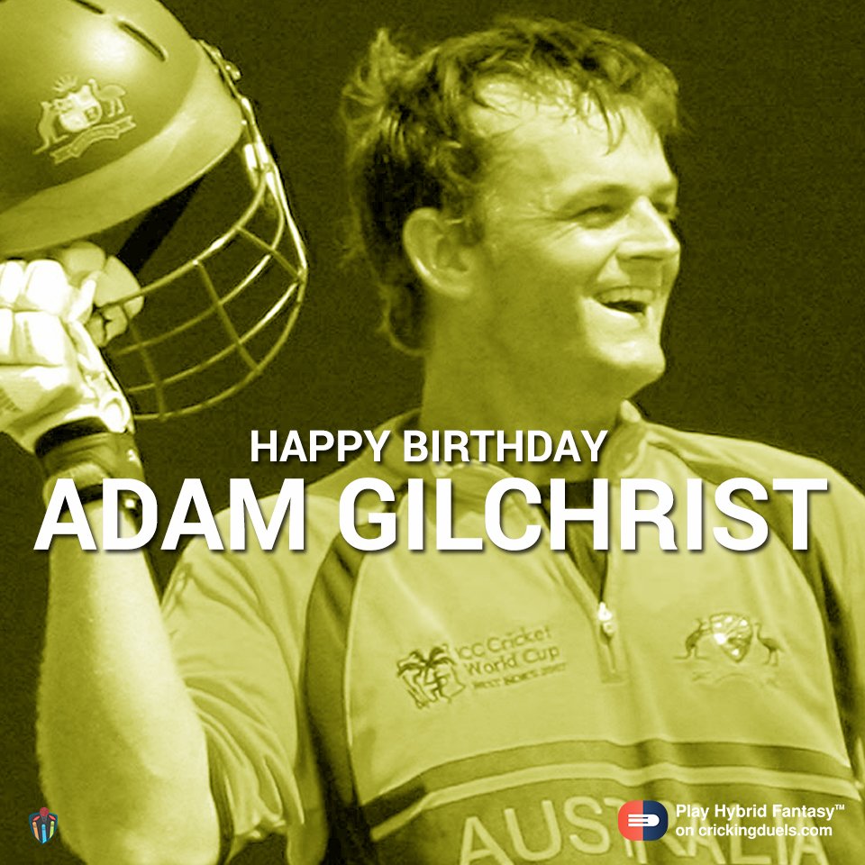 Happy birthday, Adam Gilchrist! 