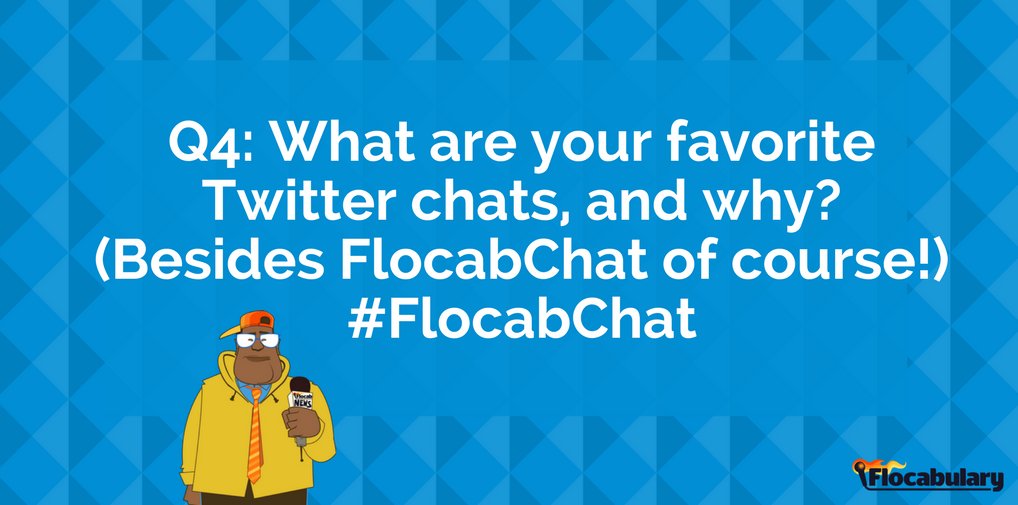 ToddLaVogue's tweet photo. Q4: What are your favorite twitter chats and why? (Besides #FlocabChat of course!) https://t.co/72ZLV2YvUk
