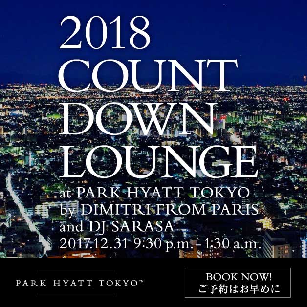 ParkHyattTokyo's tweet photo. Celebrate the countdown to 2018 in sophisticated style with @DimitriParis and @DJSARASA at The Peak Lounge &amp; Bar. Book by Nov 30 for advanced tickets! #countdownlounge https://t.co/7inGqk5cTP https://t.co/nFOM7341gy