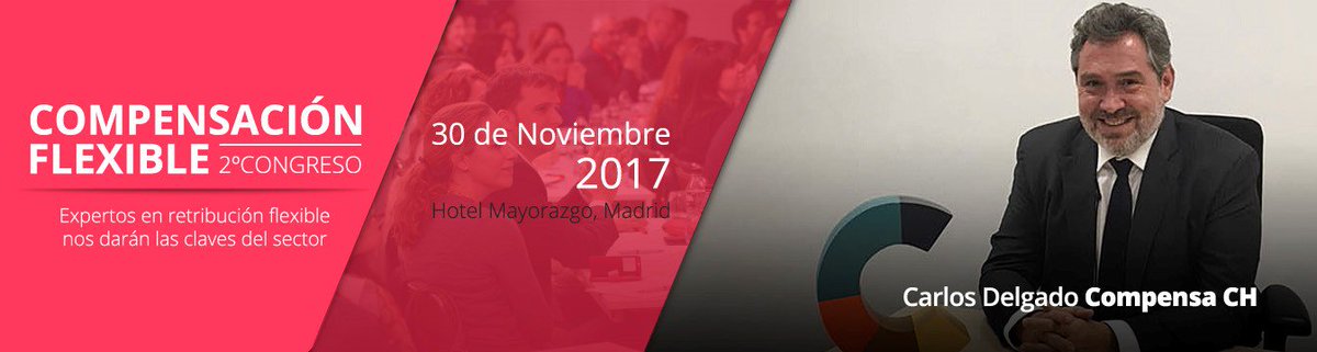 RRHH DIGITAL (@rrhhdigital) on Twitter photo #CompensaciónFlexible <a href="/CarlosDelgadoPl/">CarlosDelgadoPlanás</a> ponente en el II Congreso de Compensación Flexible ow.ly/I5YC30gyXig #RRHH 🗣 #CompensaciónFlexible <a href="/CarlosDelgadoPl/">CarlosDelgadoPlanás</a> ponente en el II Congreso de Compensación Flexible ow.ly/I5YC30gyXig #RRHH 🗣