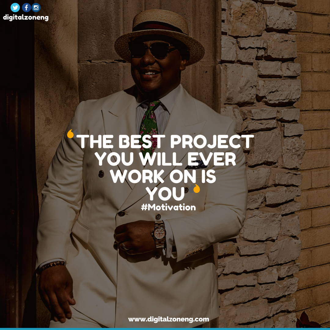 DigitalZoneNG's tweet photo. The Best project you can work on it yourself. Be determined, Go for greatness!!! #Digizone #motivationtuesday #tuesdaymotivation #morningrush https://t.co/OtsnhoOHCs