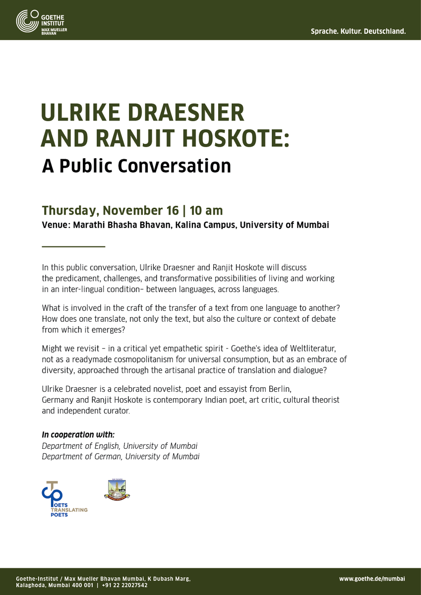 goethemumbai's tweet photo. In Conversation at the Mumbai University Kalina | 16 Nov, 10 am | poets @ranjithoskote and Ulrike Dressner discuss the pitfalls and possibilities of living and working across languages #poetstranslatingpoets #ptp2017 https://t.co/RP0PApbqFx