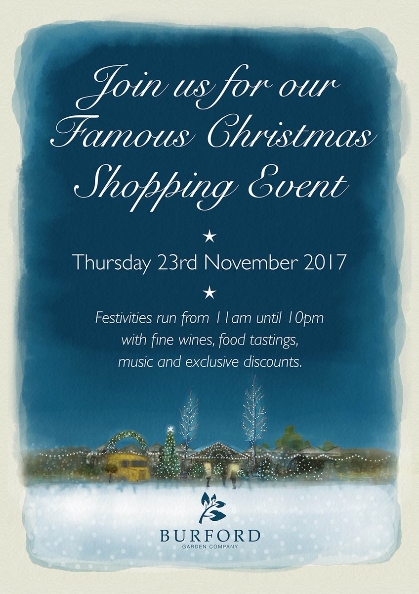 burfordgarden's tweet photo. Our amazing Christmas Shopping Day is fast approaching. Make sure it is in the diary. https://t.co/Zr6eWoaEmG https://t.co/A6mhevA635