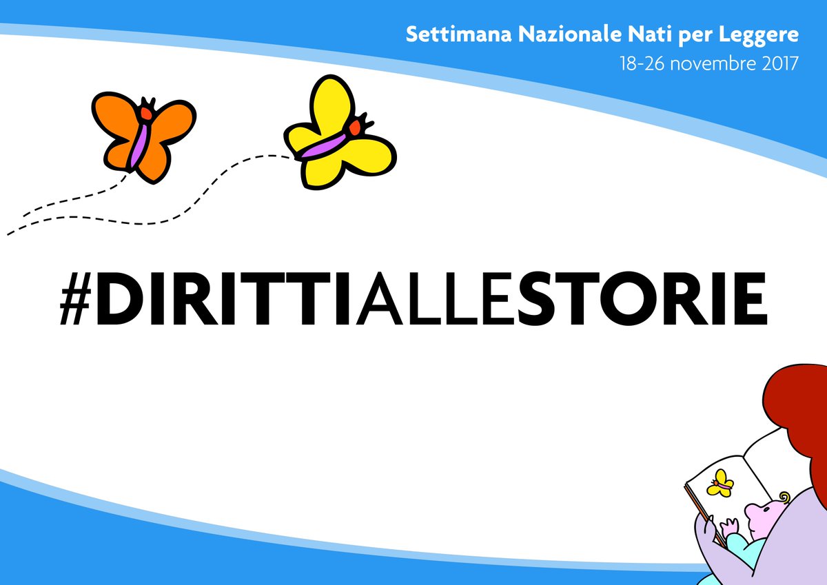 Torna la Settimana Nazionale Nati per Leggere per garantire il Diritto alle Storie dei bambini, perché le storie si sa, scrivono e ri-scrivono il loro futuro ed è dovere della società garantirle. Andiamo #dirittiallestorie dal 18 al 26 novembre in tutta Italia.