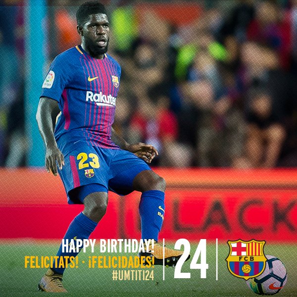    Happy Birthday Samuel Umtiti & Thomas Vermaelen. 