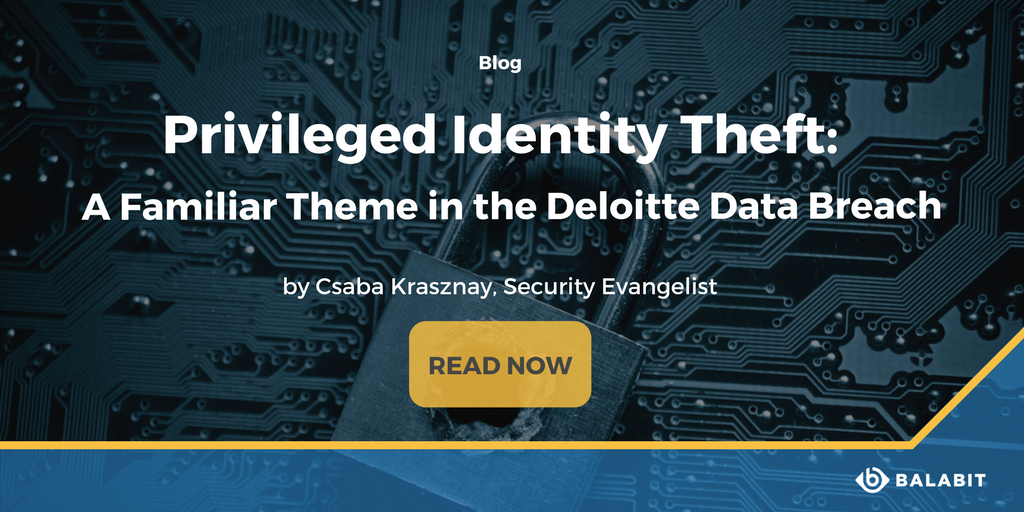 balabit's tweet photo. Do you have advanced analytic security systems in place to prevent attacks similar to the #DeloitteHack? Learn more: https://t.co/oUU618LTnl https://t.co/5MzEp8SvUM