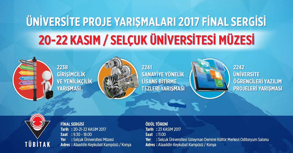 20-22 Kasım tarihlerinde Selçuk Üniversitesi Müzesinde gerçekleştirilecek olan Üniversite Proje Yarışmaları 2017 Final Sergisine sizleri de bekliyoruz!

  tubitak.gov.tr/tr/haber/unive…