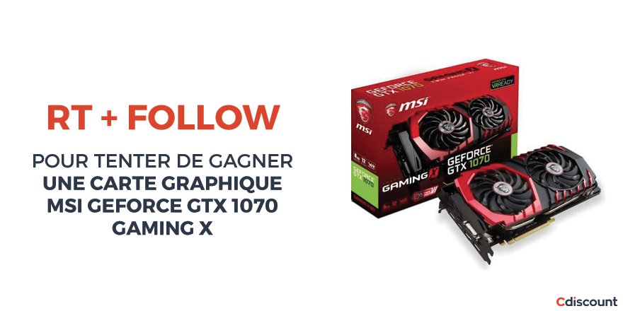 Cdiscount's tweet image. 🎁 #Concours

🎮  MSI Carte graphique GeForce GTX 1070 &amp;gt; bit.ly/2mp3Hni    

⭐️ Pour participer : RT + Follow @Cdiscount

📢 TAS 23/11