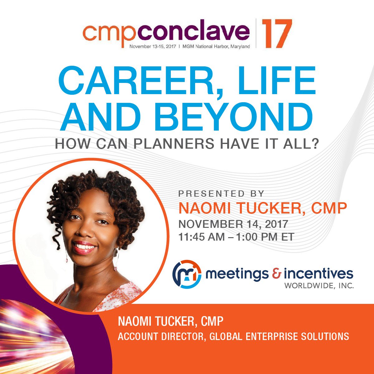 Meetings360's tweet image. Attention #CMPConclave2017 attendees! Don't miss our very own @Naotuck breakout session starting at 11:45 AM TODAY entitled, Career, Life and Beyond - How Can Planners Have it All? #EventProfs @Events_Council @PlanItOnAPostIt