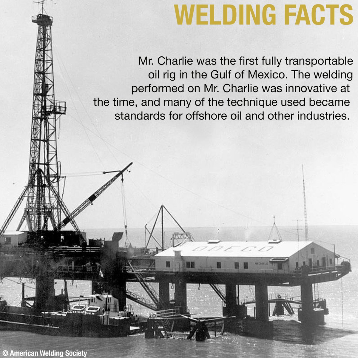 AWSHQ's tweet photo. How many of you have heard of the Mr. Charlie oil rig? #ILoveWelding #WeldingWonder https://t.co/6NXP59vTuk