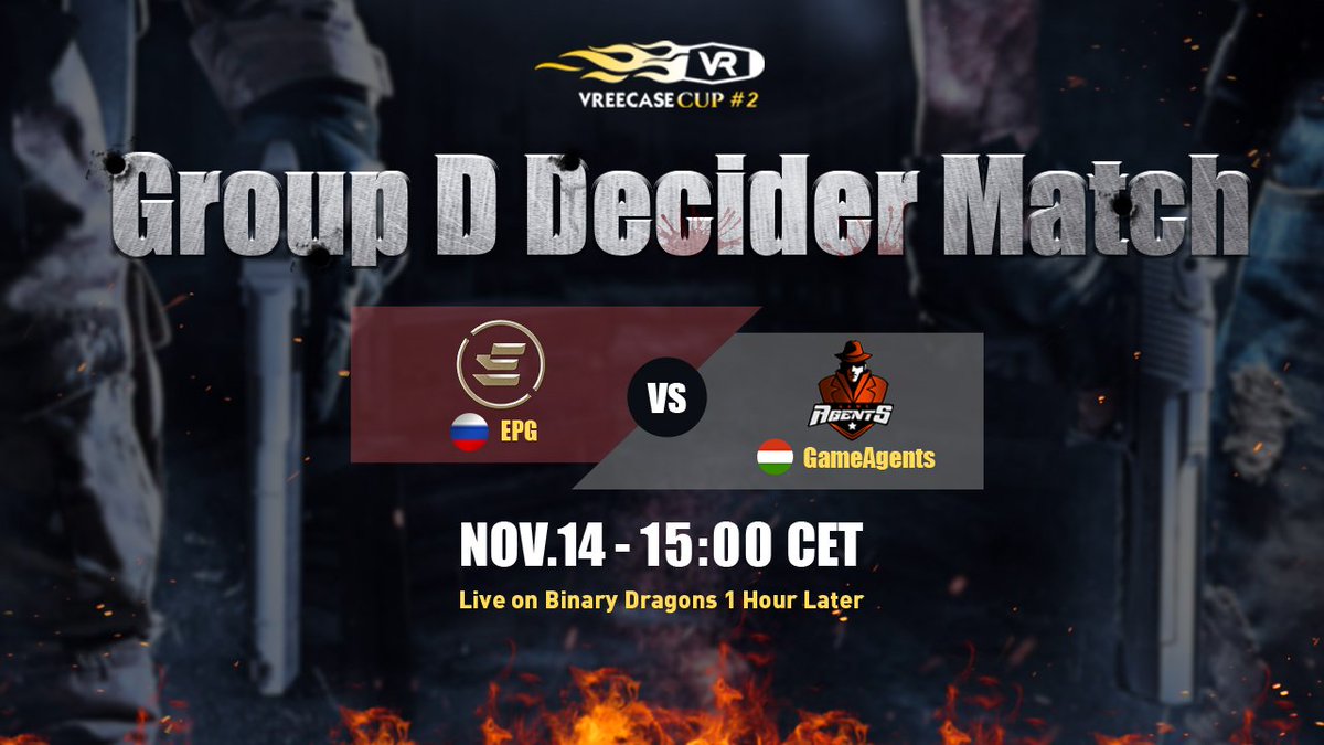 vreecase's tweet photo. #Vreecase #VreecaseCup2
Group D Decider 🔥🔥🔥 Match
EPG VS GameAgents
Nov.14 - 15:00 CET
Live in 1H:
EU: https://t.co/X9tYsFEwgO
RU: https://t.co/xbqY6j1Zde https://t.co/IyX9vuPpW0