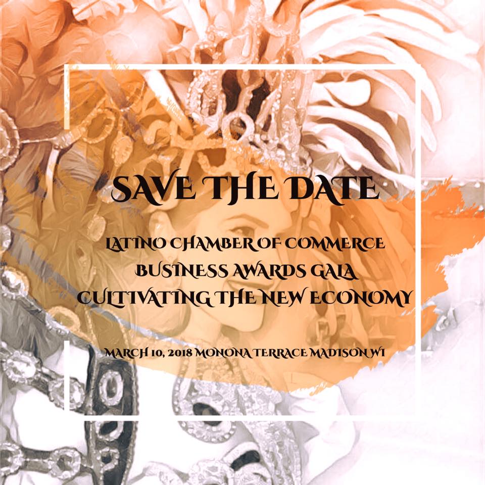 Save the date for the Latino Chamber of Dane County's Business Awards Gala!