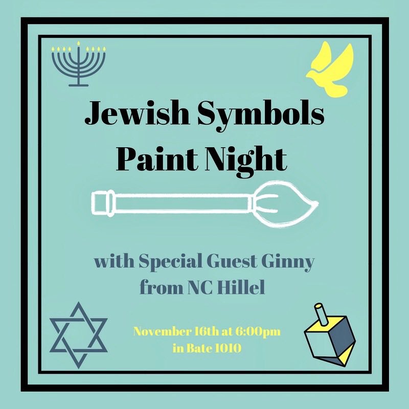 Thursday November 16th at 6pm in Bate 1010 We are having a Paint Night! We will have Special Guest Ginny who is our NC Hillel Staff Member in attendance! All art supplies and snacks will be provided! And I️ t’s open to anyone! #ecu18 #ecu19 #ecu20 #ecu21 #hillel #paintnight
