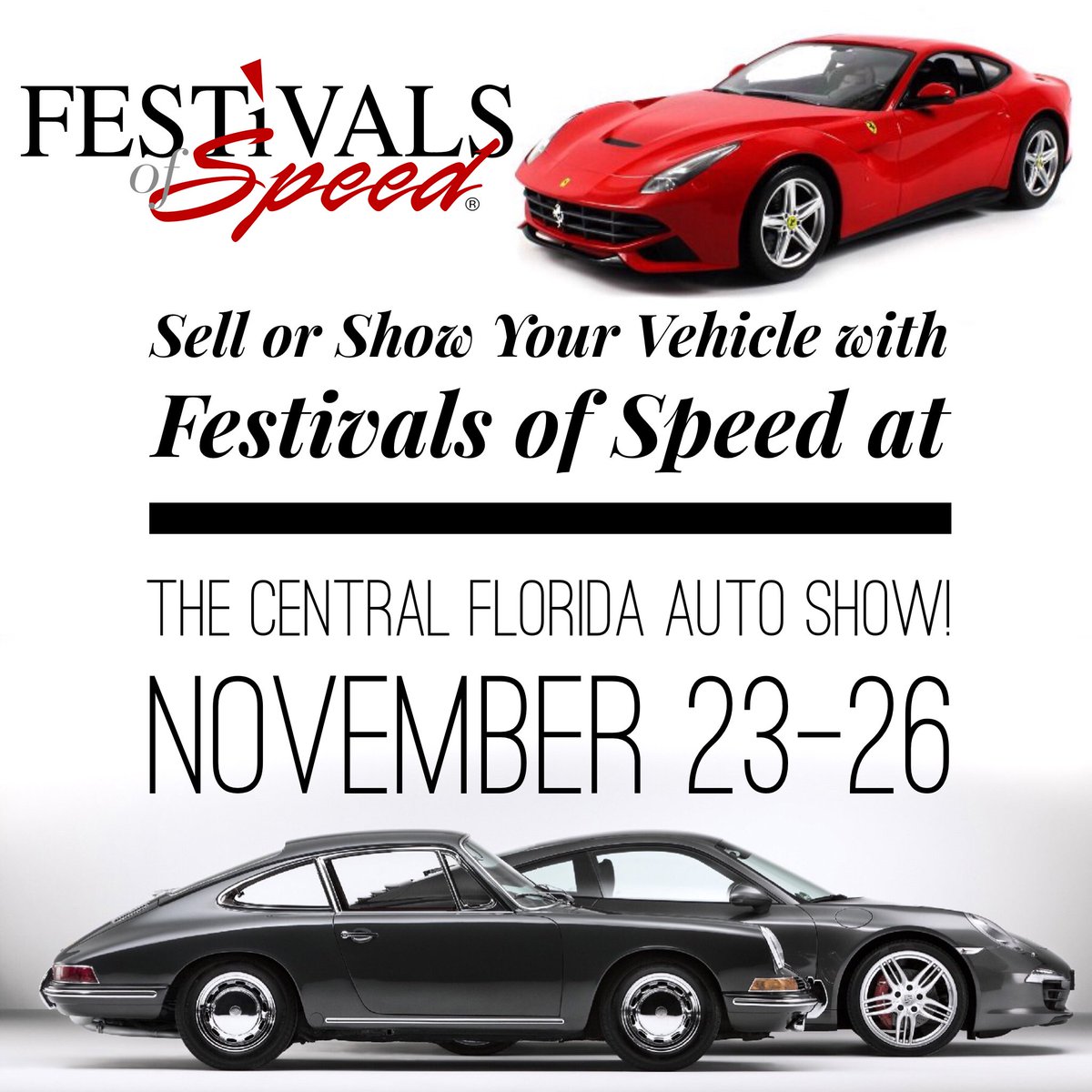 FestivalsSpeed's tweet image. Looking to Sell or Display Your Vehicle? Display with Festivals of Speed at the Central Florida International Auto Show November 23rd-26th. An indoor, secured area with a flexible schedule and over 40,000 attendees passing through!
Contact Joe @ 352-406-9325 today!