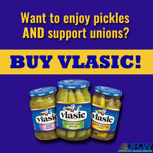 UFCW's tweet photo. RT @USW3657: Tastes good AND does good. Buy union! #1u #NationalPickleDay @UFCW https://t.co/PKRlYpRxgh