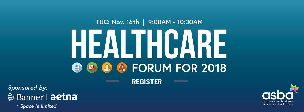 Asba On Twitter Get Educated At Our Tucson 2018 Healthcare Forum