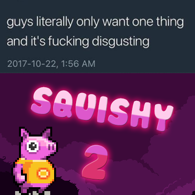 KotvaGames's tweet photo. Bonus points for irony cause this will get like 3 retweets if we're lucky #squishy2 #indiedev #gamedev https://t.co/fHQfzcKa0Q