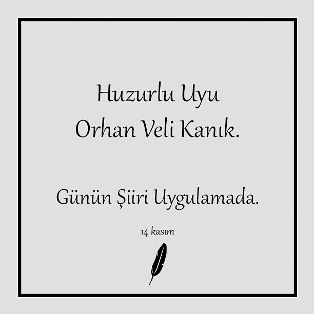 birkuplesiirapp's tweet photo. "...
Her zaman güzel mi bu kadar,
Bu eşya, bu pencere?
Değil,
..."
Huzurlu uyu #orhanvelikanık .
Günün şiiri #birkupleşiir mobil uygulamada.
#şiir https://t.co/1BBDUPYwhm