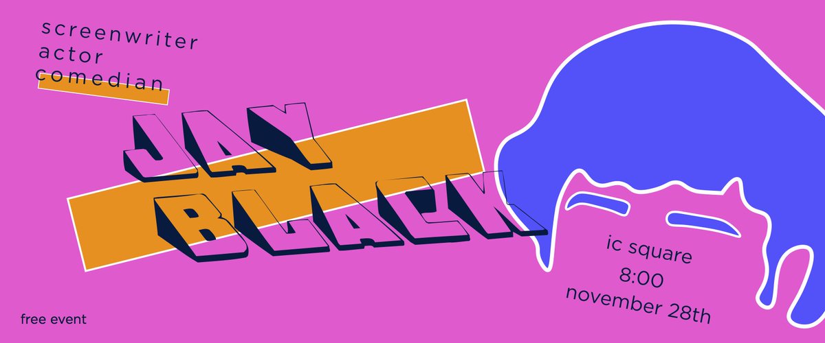 ANNOUNCED TODAY: Jay Black, comedian, screenwriter, and actor, will be performing TUES NOV 28 at 8 PM in IC Square!! Don't miss out on the laughs!