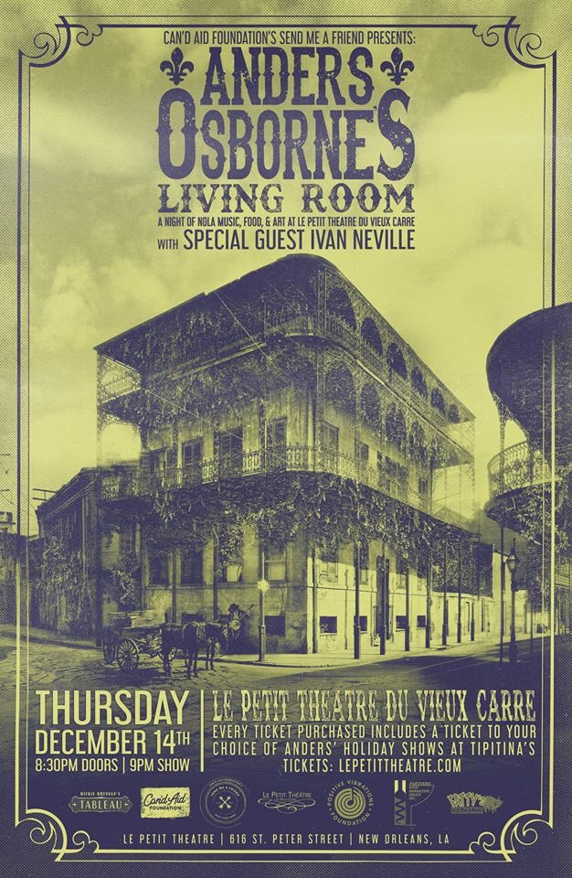 12/14🌟Special holiday fundraising event celebrating 1 year of <a href="/CANdAid/">Can'd Aid</a>'s  #SendMeaFriend <a href="/LePetitNOLA/">Le Petit Theatre</a>! Don't miss this intimate solo acoustic show by program founder <a href="/Anders_Osborne/">Anders Osborne</a> with special guest <a href="/IvanNeville/">Ivan Neville</a> TIX bit.ly/2zqAPjF #15k15days