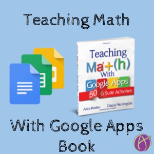 alicekeeler's tweet photo. Teaching Math with Google Apps Book https://t.co/u1dDny7PAm #GoogleEDU https://t.co/sXc2En2vSE