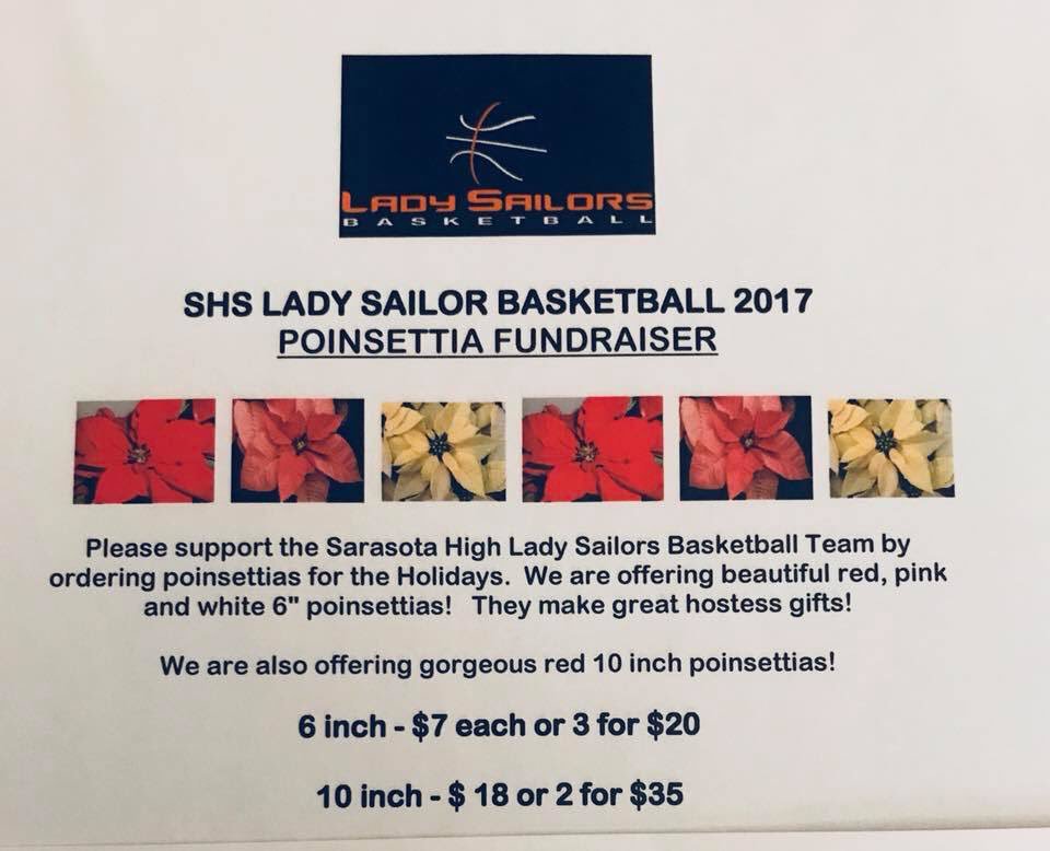 It’s that time of year!!  Poinsettia season! Support your Lady Sailor Basketball Team!!!