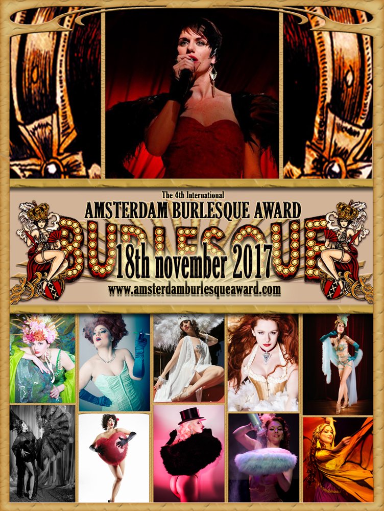 The Classic Burlesque night, hosted by Lady Marmalade + aftershow party with DJ  Charley, Saturday, 18th november 2017: Get the tickets:   amsterdamburlesqueaward.com/tickets.htm