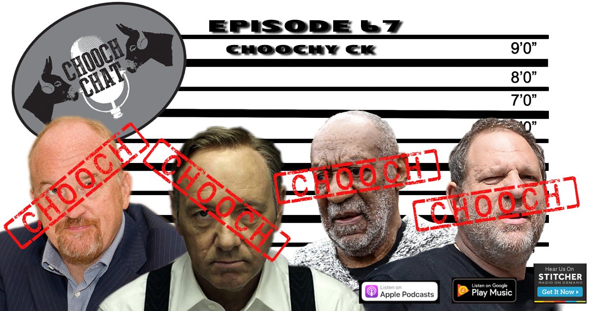 ChoochChat's tweet photo. Click here: https://t.co/6qGeFGCfpa for episode 67 of #ChoochChat on which @FartPinch and @ManCalledNoon #talk about all the #chooches in the #news and remind themselves their #heroes are just #people. #Chicago #podcast #comedy #currentevents #LouisCK #TuesdayThoughts https://t.co/vdERvhbfOg