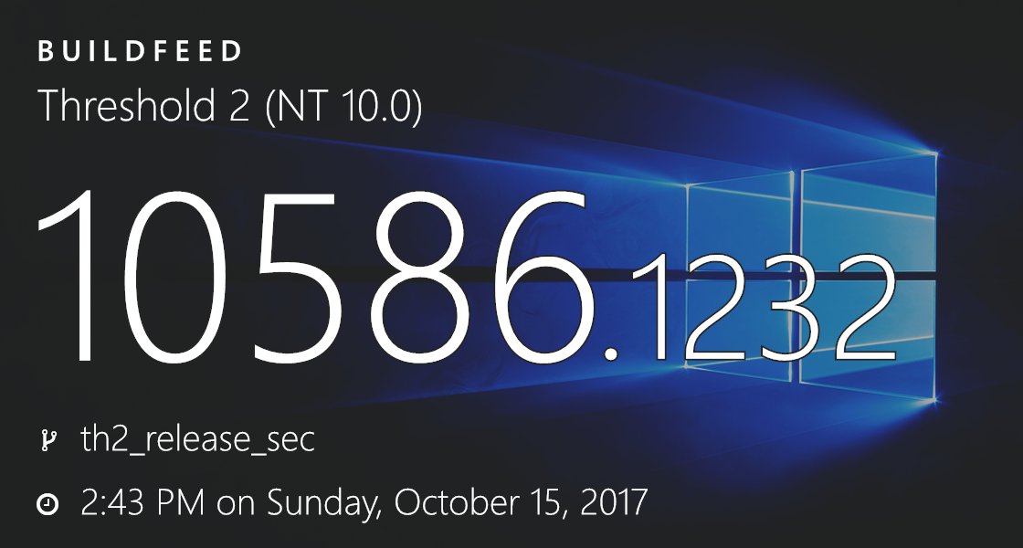 buildfeed's tweet image. 10.0.10586.1232 (th2_release_sec.171015-1443) bld.pm/2ieO8tU #Threshold2 #microsoft #windows