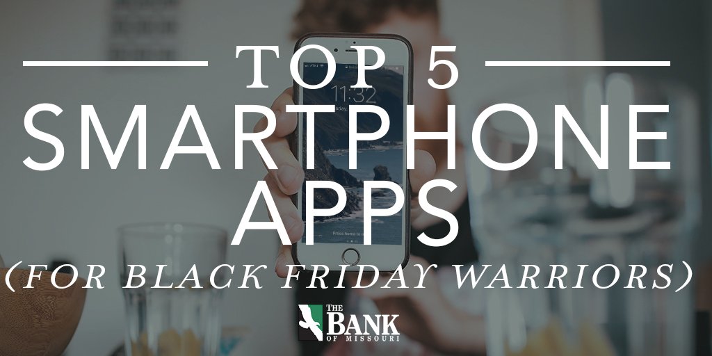 bankofmissouri's tweet photo. We know there are 'Black Friday Warriors' who take holiday shopping as seriously as we do. We made a list of our “Top 5 Smartphone Apps (For Black Friday Warriors).” Dwnld ur faves & click the link to read more. We’ll see you in the check-out lane!
https://t.co/GCRNWtuI8A https://t.co/CuAlu6BJIN