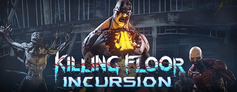 Steam's tweet photo. Now Available on Steam - Killing Floor: Incursion #SteamNewRelease https://t.co/YHJUP7JHez https://t.co/XglvgkkB4a