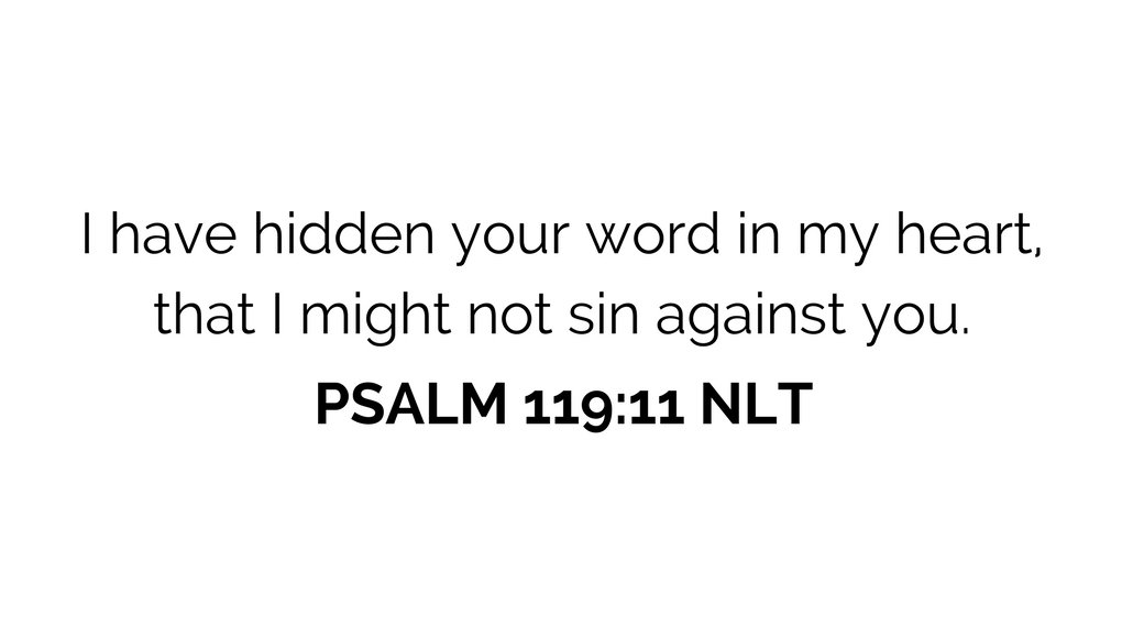 Psalm 119:11 #hidethewordinyourheart
