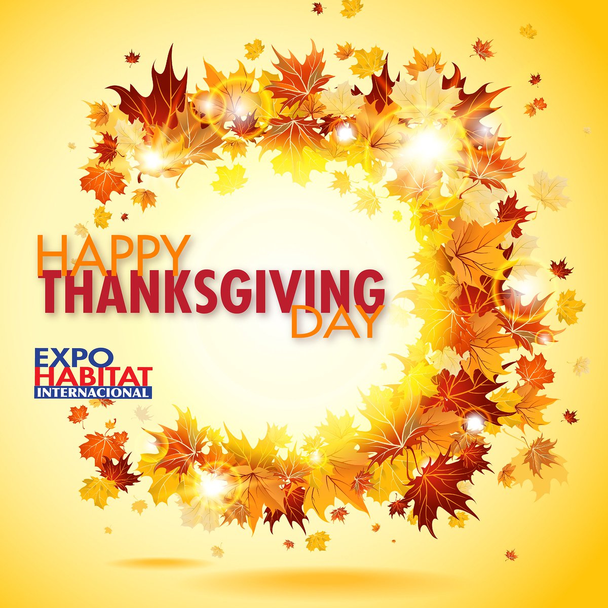 ExpoHabitatIntl's tweet photo. ¡Happy Thanksgiving day! https://t.co/Yk3qcqlyIS