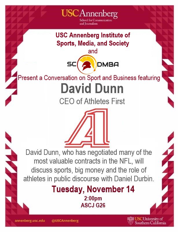 AnnenbergSports's tweet photo. Join AISMS and DMBA today in ASCJ G26 at 2:00pm for a conversation on business and sport with David Dunn of Athletes First @SCDurbin #ascj #aisms #uscannenberg #usctrojans #usc #fighton https://t.co/bilO1dIUhi