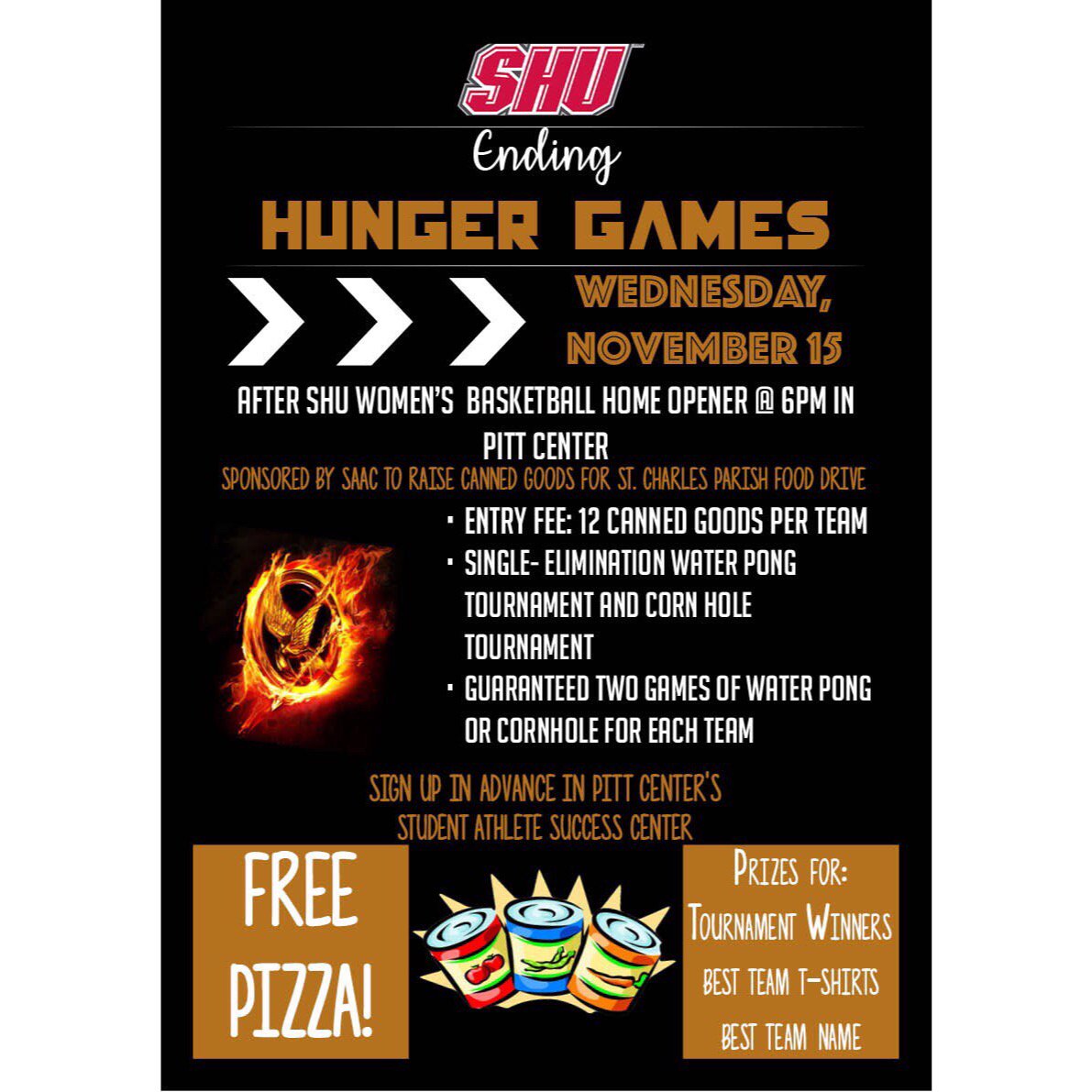 SHUSAAC's tweet photo. TOMORROW NIGHT! Come support your women's basketball team at 6pm and right after enjoy some food, fun games, and music! Entry fee:12 cans! #prizes #food #endinghungergames https://t.co/EhvIF2paCG