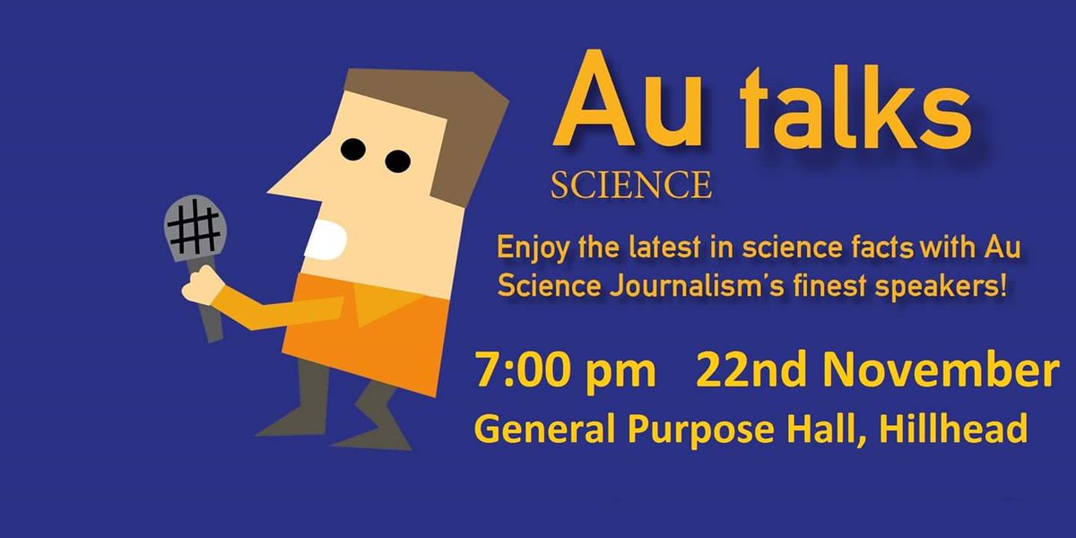 AuScienceMag's tweet photo. Do you have a passion for science and an interest in public speaking? If so come along to the GP hall at Hillhead on November the 22nd and take part in AU talks https://t.co/go6gt3V1L2