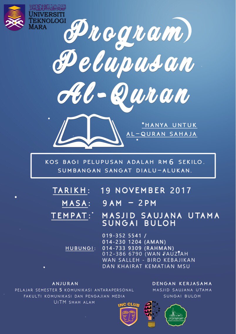 seed2k17's tweet photo. this weekend we're headed for cheras and sungai buloh for phase 1 of our final year project, program pelupusan al-quran! #seed2017 https://t.co/XtJQ12OoAd