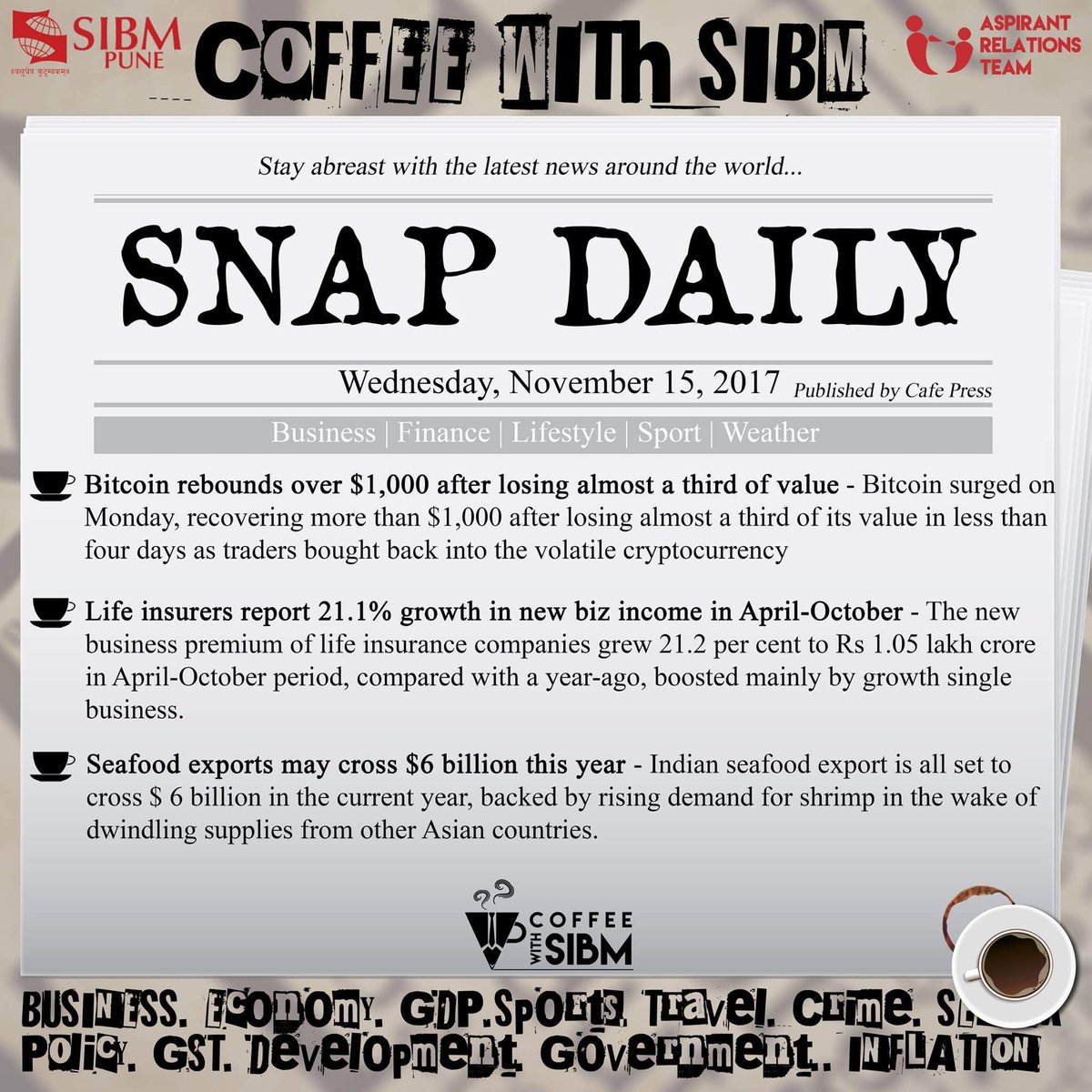 ArtSIBMPune's tweet photo. To never miss a news update, follow our special edition of SNAP Daily! 

#SNAPDaily 
#SNAP2017
#SIBMPune 
#CoffeeWithSIBM2017 https://t.co/QqrAmk9hvq