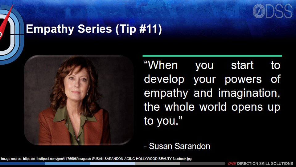 odssonline's tweet photo. Next on our series on #Empathy, Tip #11! ๐
#ODSS #WednesdayWisdom #QuoteoftheDay #QOTD #EmpathySeries #SusanSarandon https://t.co/jRILP9AGdZ