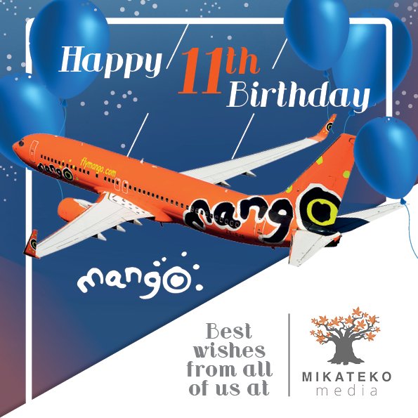 Happy 11th birthday <a href="/FlyMangoSA/">Mango Airlines</a>, here's to many more🎈#MangoSurprise #iFlyMango