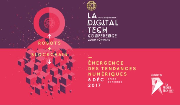 OXYGEN_Ouest's tweet image. [Evenement] #DigitalTechConference : la #blockchain et les #robots à l’honneur - à Rennes le 8 décembre bit.ly/2zX6AC2 via @OuestFrance