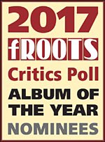 frootsmag's tweet image. The 32nd Annual fRoots #criticspoll 2017 Albums Of The Year Nominees.

Winners revealed from 11pm on Friday 8th December @BBCRadio3 #worldon3 hosted by @Thisislopa 🎉🎶

Here's the details and links for each album 👇
frootsmag.com/content/critpo…