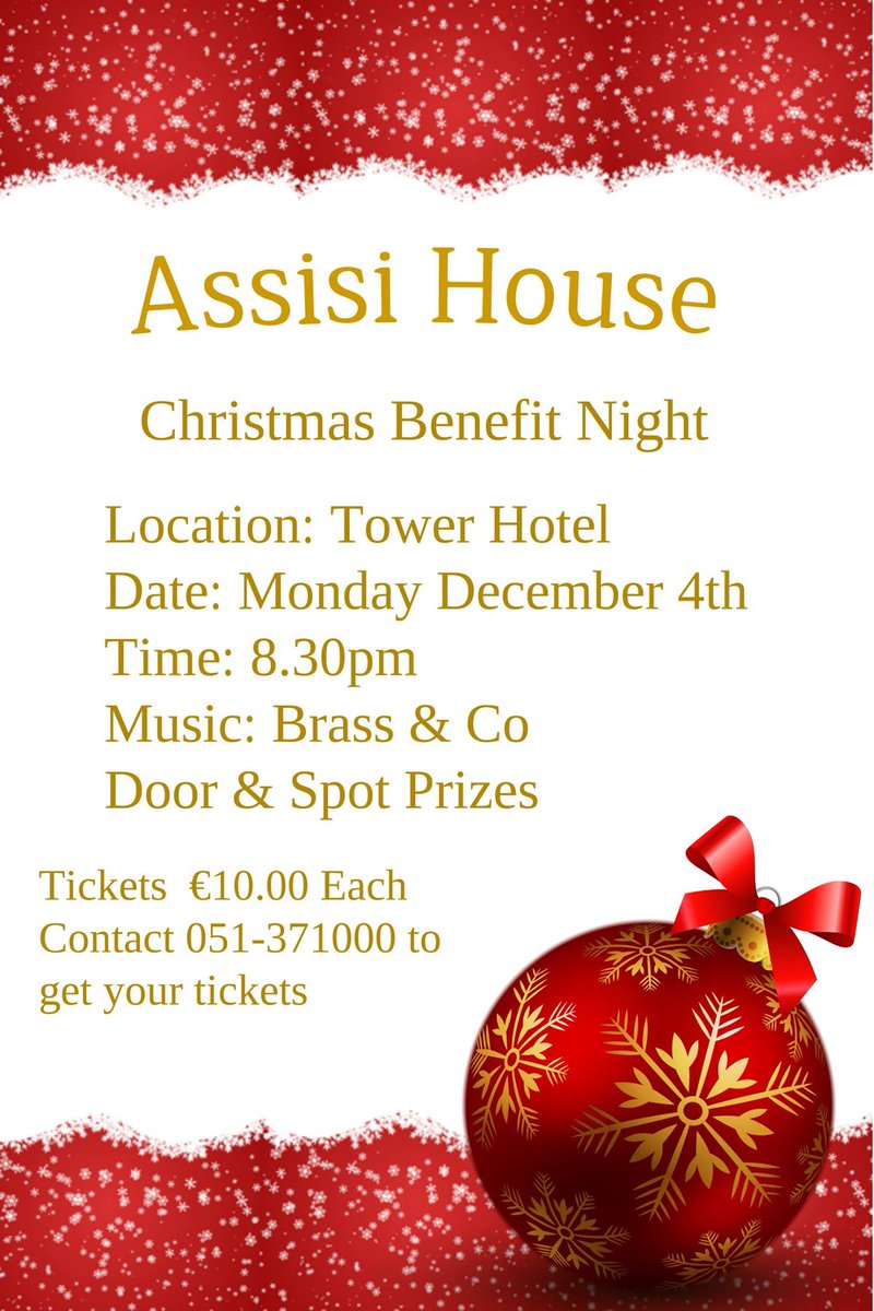Assisihousessc's tweet image. our Christmas benefit night tickets are now available pm  or call 051-37100 to get yours ! perfect family , friends or staff night out just €10