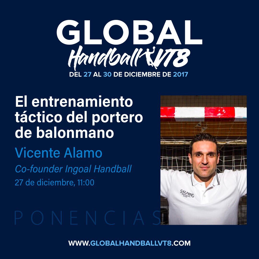 garciadieguez7's tweet photo. Vicente Álamo, cofundador del @Ingoalhand (formación de porteros de balonmano), será ponente en el #GlobalHandballVT8 y nos hablará sobre ➡ El entrenamiento táctico del portero de balonmano. ➕ INFO: https://t.co/0KcbVPZErd https://t.co/JEC25hWFAX