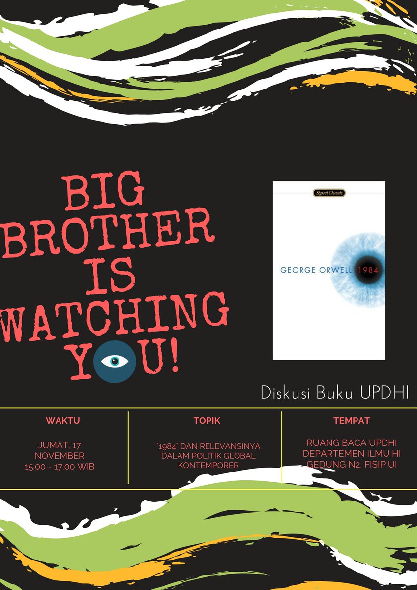 Yuk diskusi bersama UPDHI dengan tema "1984 dan Relevansinya dalam Politik Global Kontemporer" Jumat ini, 17 November 2017 15.00 - 17.00 di Ruang Baca UPDHI, Gedung N2, FISIP UI! #readingshapesyou <a href="/hmhiui/">HMHI UI</a>