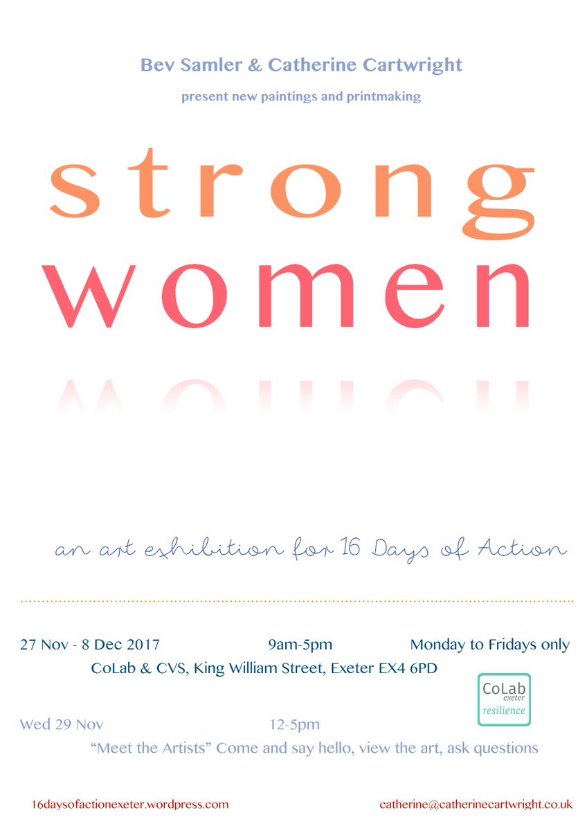 ColabExeter's tweet image. As part of the &apos;16 Days of Action Against Domestic Violence&apos;, there will be a &apos;Strong Women&apos; art exhibition here at @CoLabExeter, exploring resilience in painting and printmaking. 29th November is an open afternoon, where you can meet and talk to the artists involved.